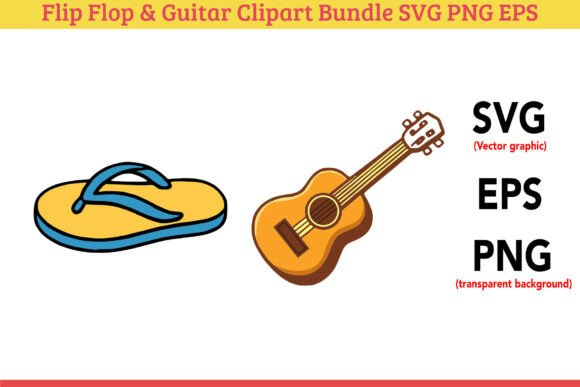 Download Flip Flop &amp; Guitar Clipart Bundle SVG - Premium Resources